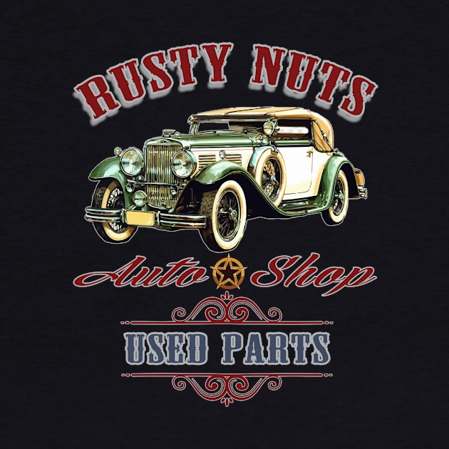 Men's Rusty Nuts Tee Auto Shop Classic Car by banayan